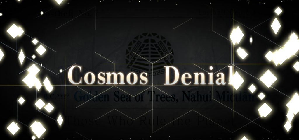 Lostbelt 7: Cosmos Denied